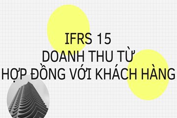 IFRS 15  Doanh thu từ Hợp đồng với Khách hàng 