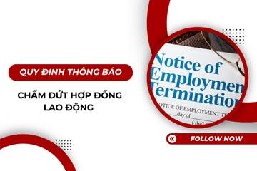 Quy định thông báo chấm dứt hợp đồng lao động 