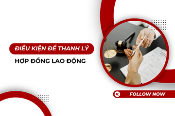 Điều kiện để thanh lý hợp đồng lao động 