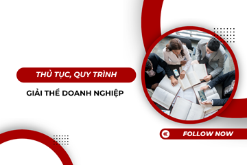 Thủ tục, quy trình giải thể doanh nghiệp  